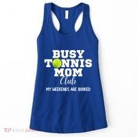 Busy Tennis Mom Club My Weekend Are Booked Gift Women's Tank Top thumb 0