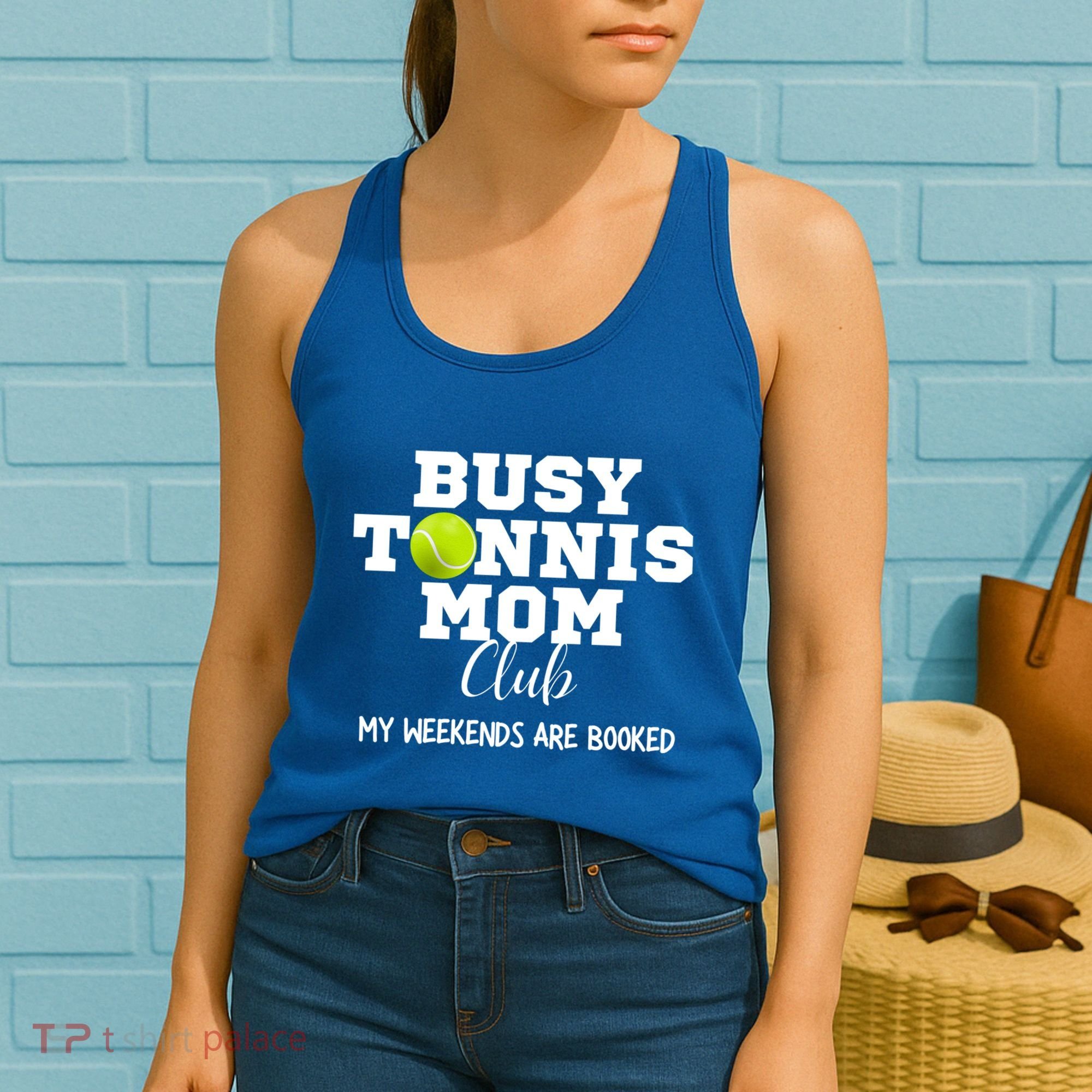 Busy Tennis Mom Club My Weekend Are Booked Gift Women's Tank Top
