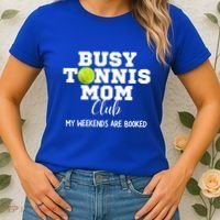 Busy Tennis Mom Club My Weekend Are Booked Gift Women's T-Shirt thumb 2