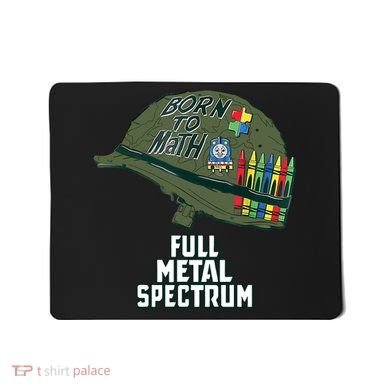 Born To Math Full Metal Spectrum Autism Awareness Mousepad