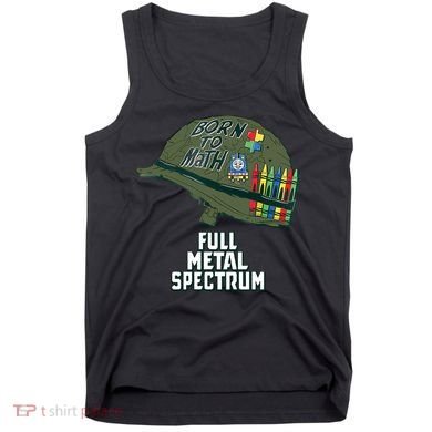 Born To Math Full Metal Spectrum Autism Awareness Tank Top