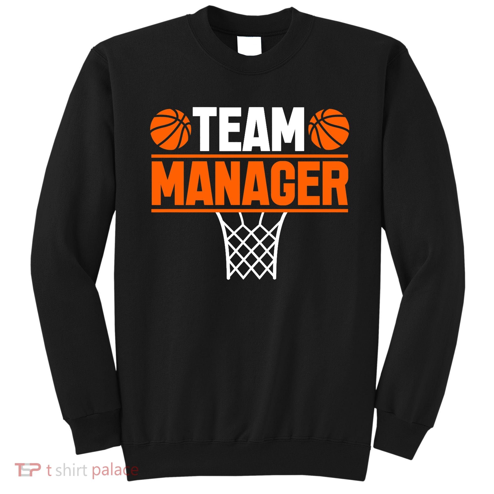 Basketball Team Manager Sports Game Lovers Premium Sweatshirt