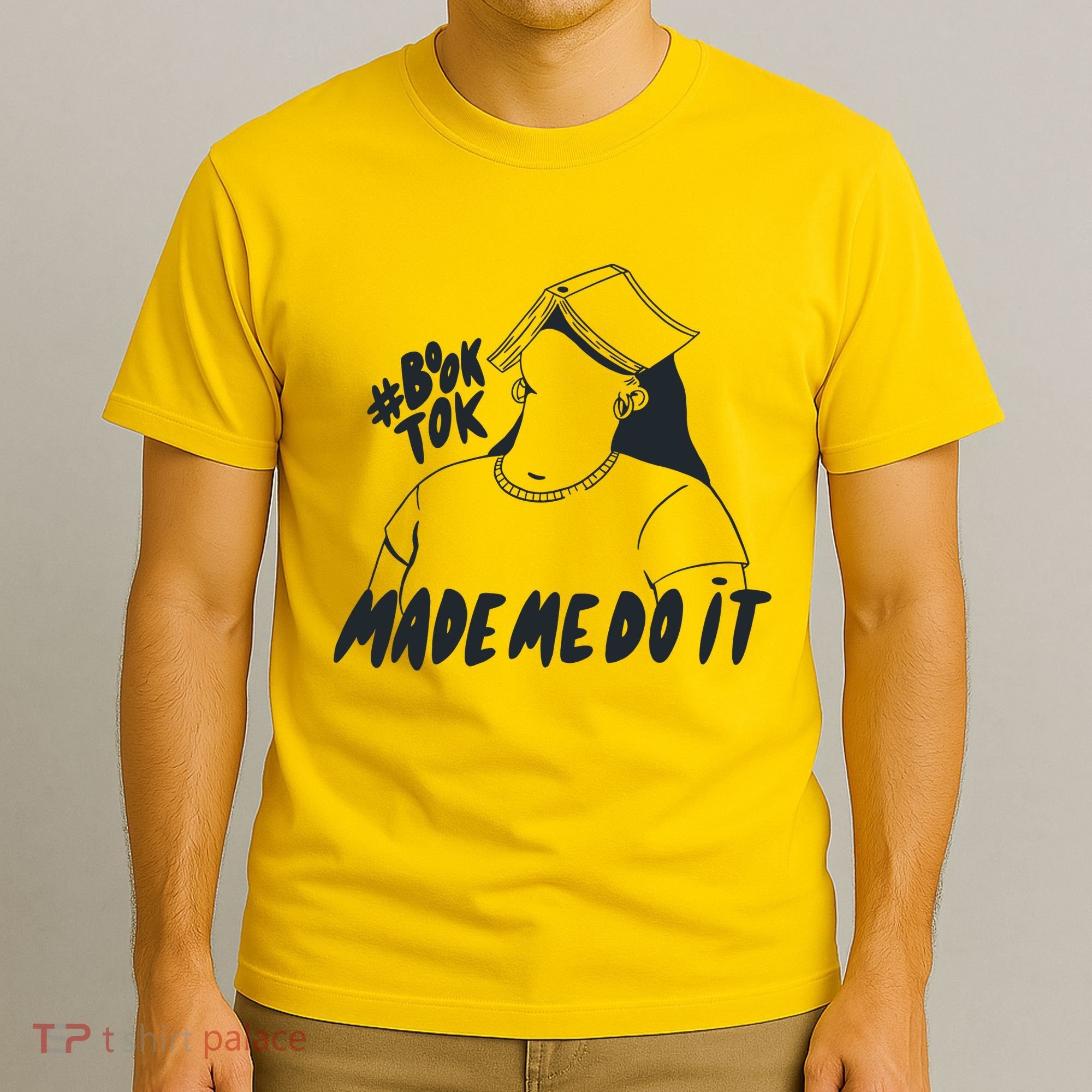 Book Tok Made Me Do It T-Shirt