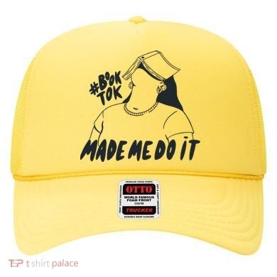 Book Tok Made Me Do It Hat