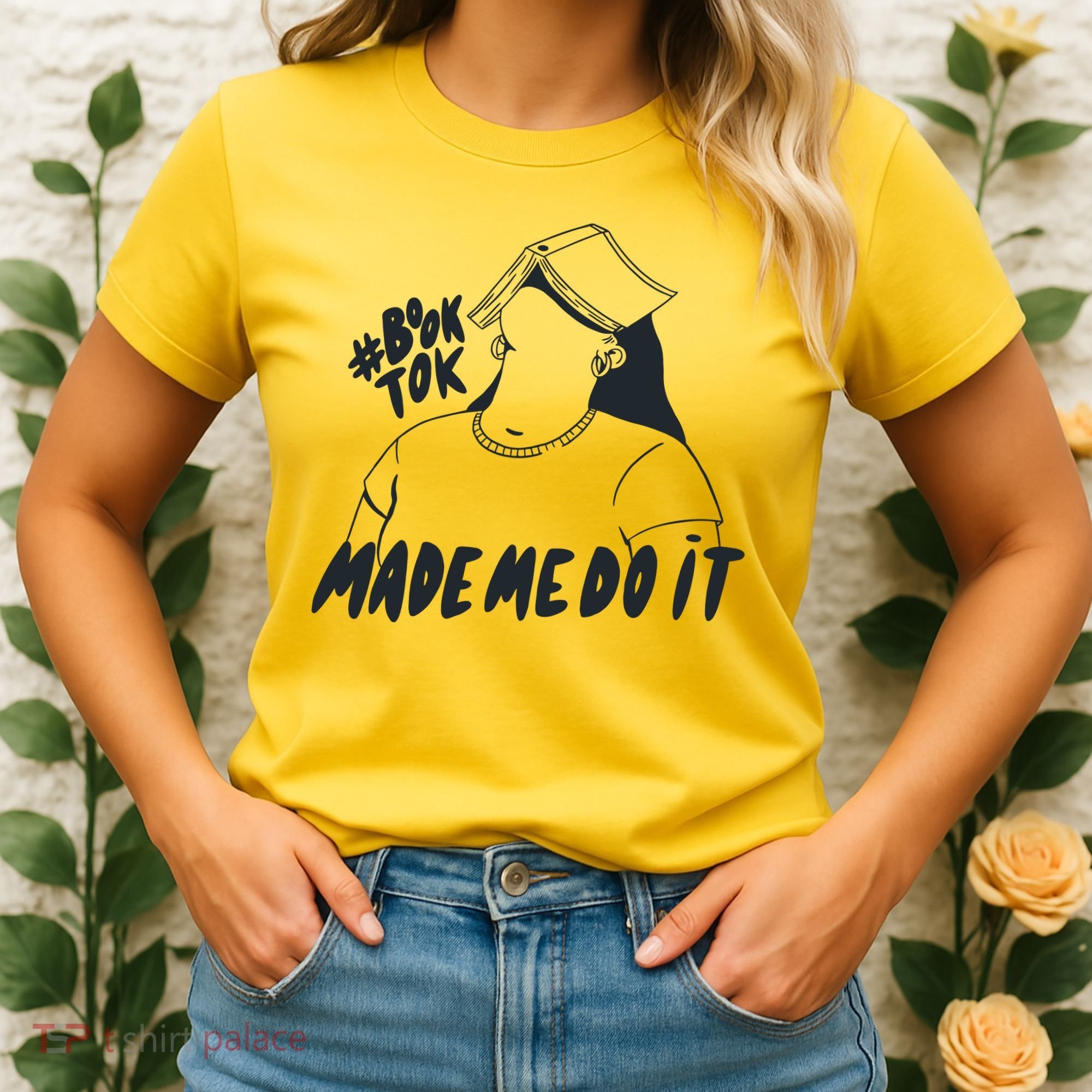 Book Tok Made Me Do It Women's T-Shirt