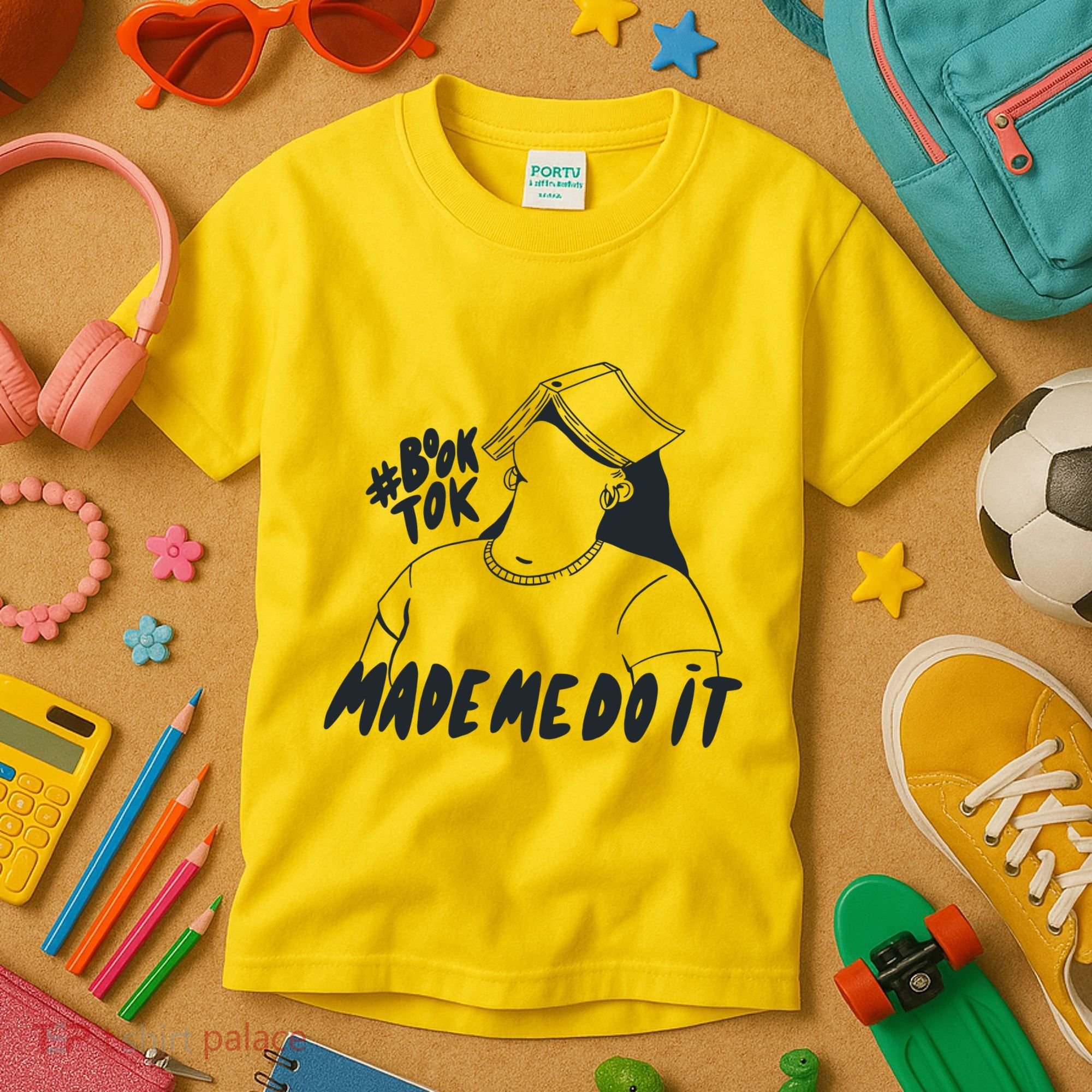 Book Tok Made Me Do It Kids T-Shirt