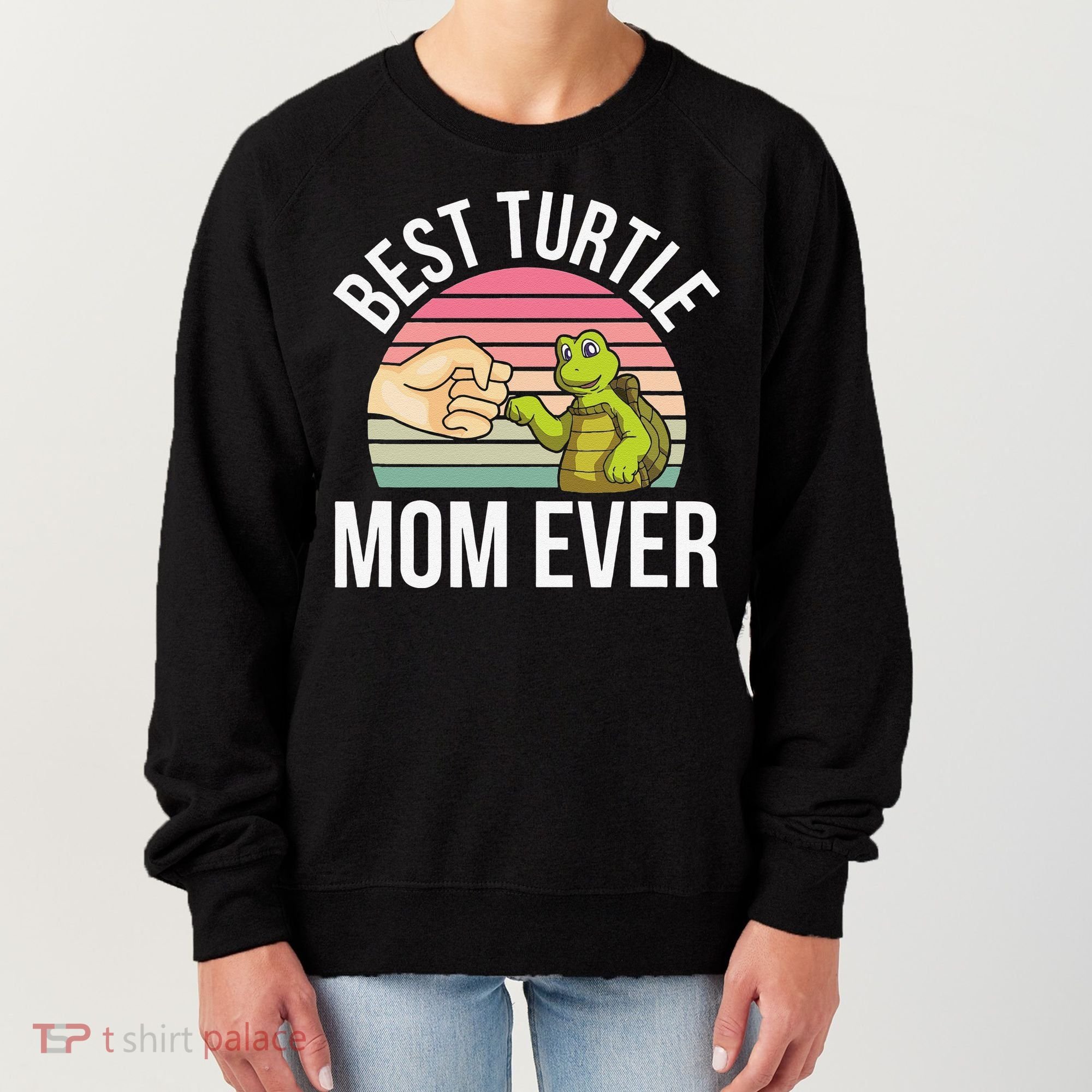 Best Turtle Mom Ever Turtle Tortoise Women's Sweatshirt