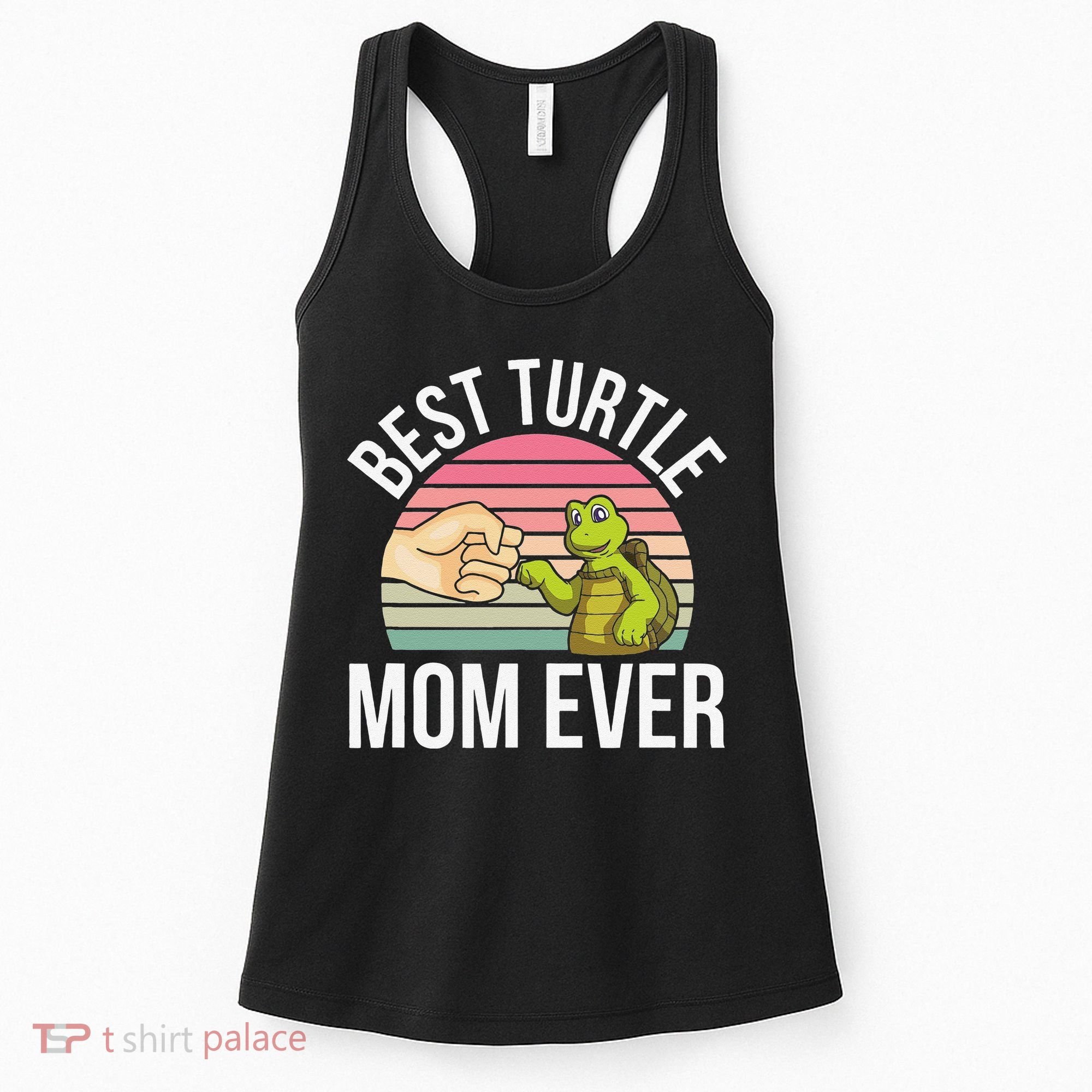 Best Turtle Mom Ever Turtle Tortoise Women's Tank Top