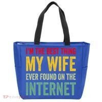 Best Thing My Wife Ever Found On The Internet Funny Husband Cool Gift Tote Bag thumb 0