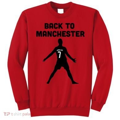 Back To Manchester Ronaldo 7 Sweatshirt