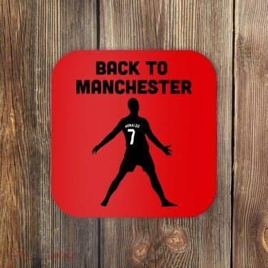 Back To Manchester Ronaldo 7 Coaster