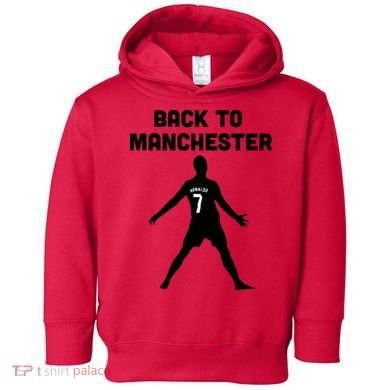 Back To Manchester Ronaldo 7 Toddler Hoodie