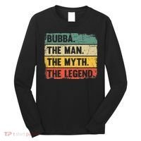 Bubba The Man The Myth The Legend Retro Gift For Bubba Long Sleeve Shirt thumb 0