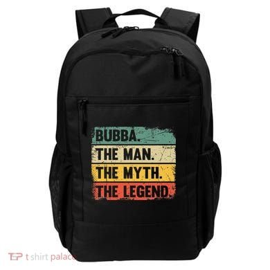 Bubba The Man The Myth The Legend Retro Gift For Bubba Backpack