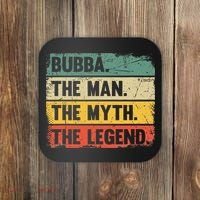 Bubba The Man The Myth The Legend Retro Gift For Bubba Coaster thumb 0