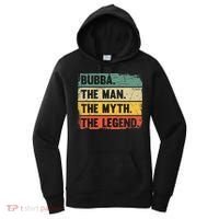 Bubba The Man The Myth The Legend Retro Gift For Bubba Women's Hoodie thumb 0