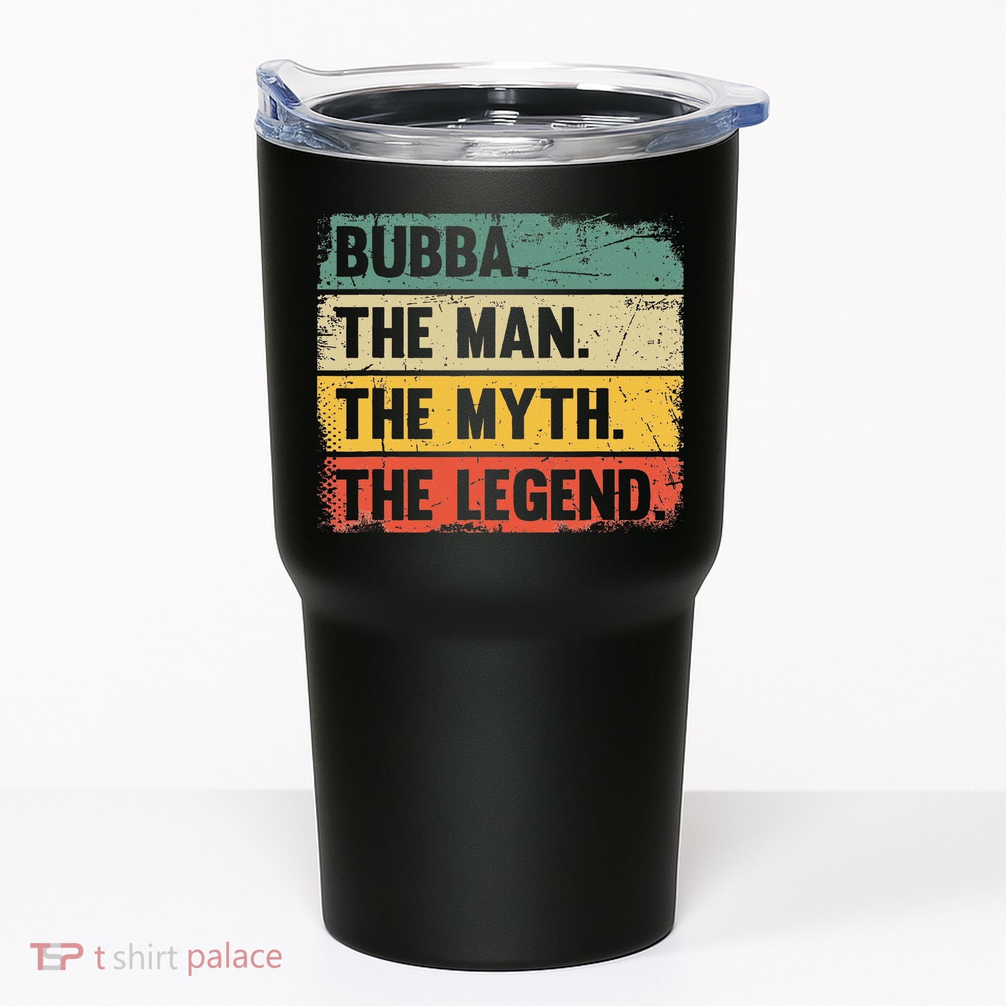 Bubba The Man The Myth The Legend Retro Gift For Bubba Tumbler