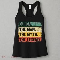 Bubba The Man The Myth The Legend Retro Gift For Bubba Women's Tank Top thumb 3