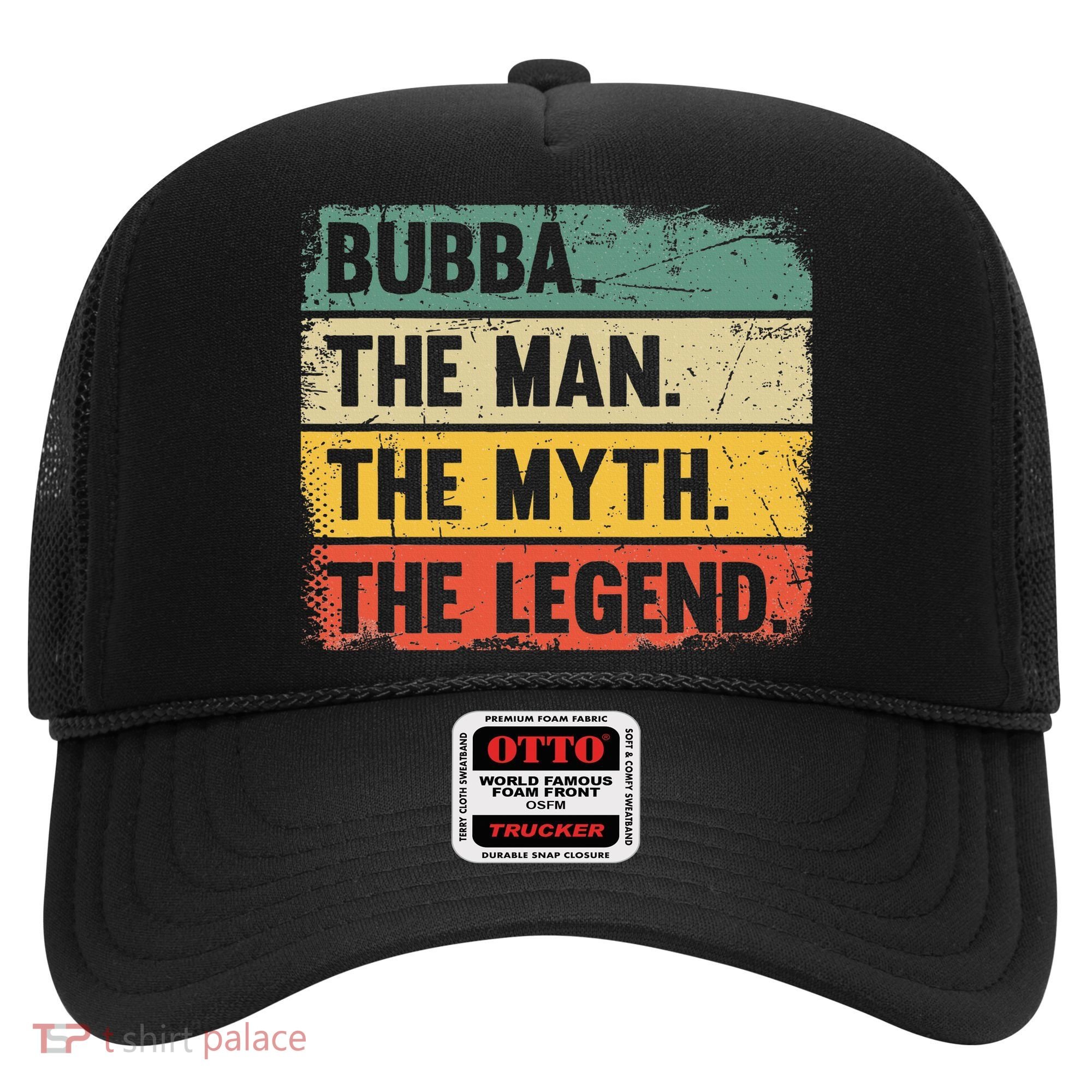 Bubba The Man The Myth The Legend Retro Gift For Bubba Hat