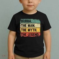 Bubba The Man The Myth The Legend Retro Gift For Bubba Toddler T-Shirt thumb 2