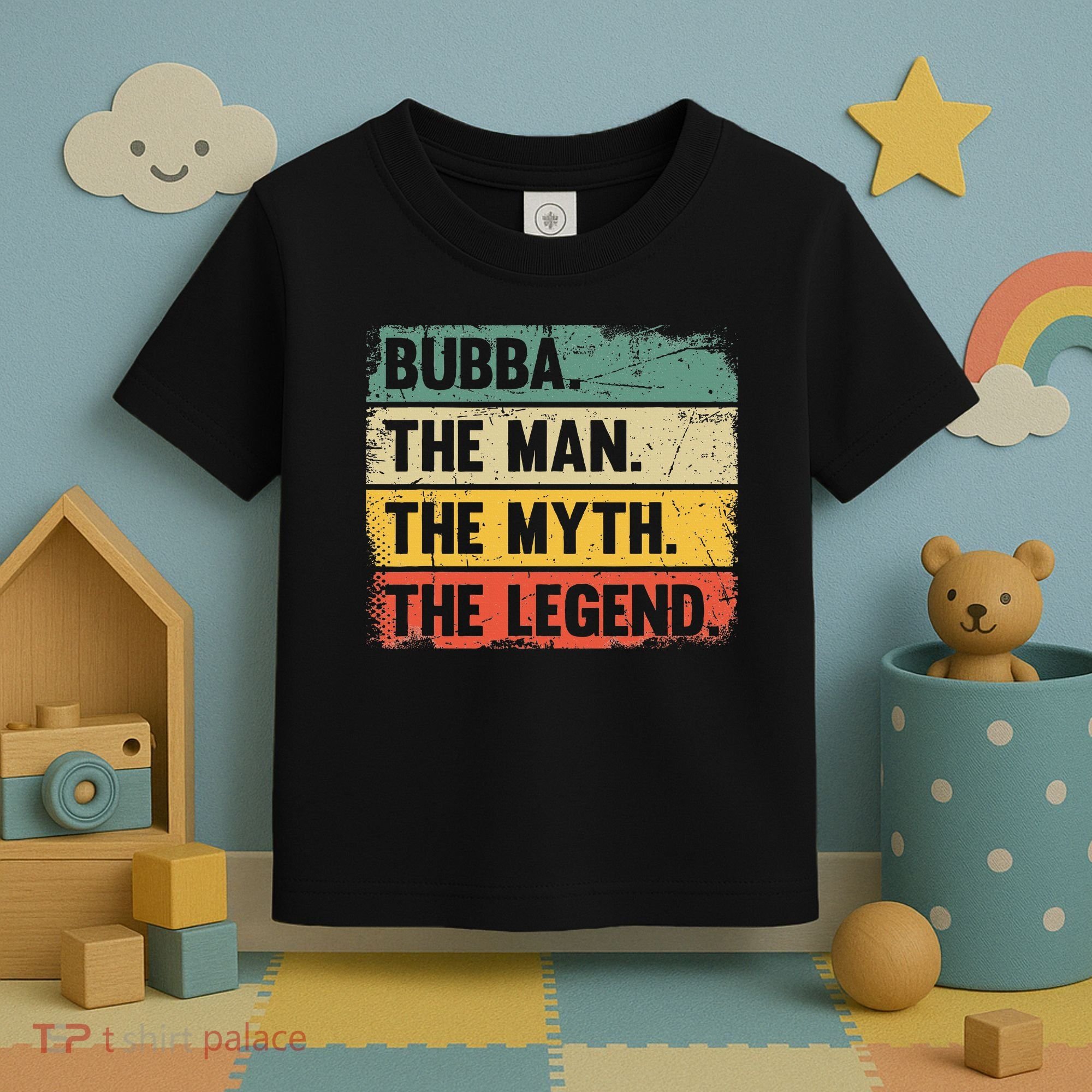 Bubba The Man The Myth The Legend Retro Gift For Bubba Toddler T-Shirt