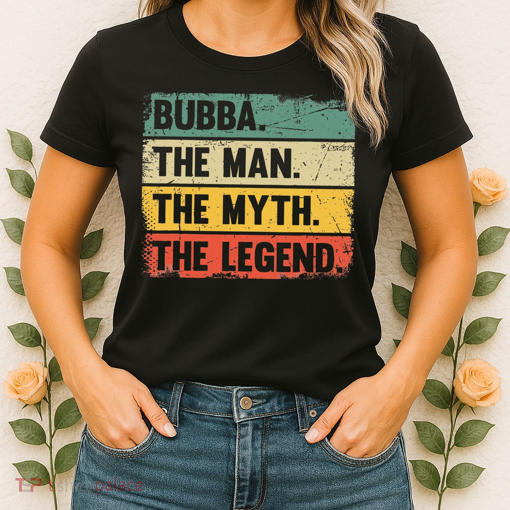 Bubba The Man The Myth The Legend Retro Gift For Bubba Women's T-Shirt