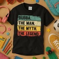 Bubba The Man The Myth The Legend Retro Gift For Bubba Kids T-Shirt thumb 3