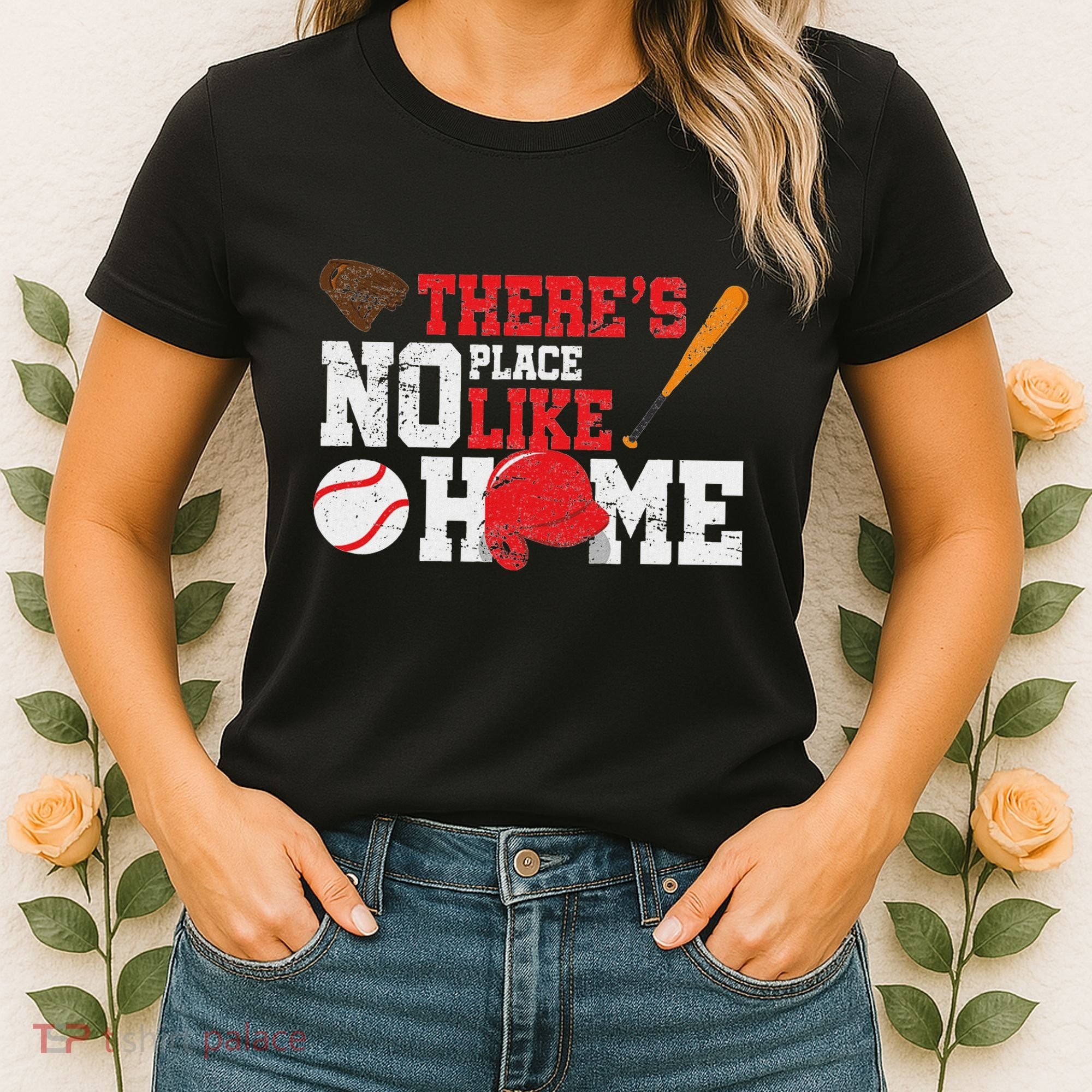 Baseball ThereS No Place Like Home Ball Bat Glove Women's T-Shirt