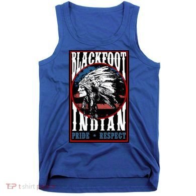 Blackfoot Tribe Native Pride Respect American Indian Us Flag Meaningful Gift Tank Top