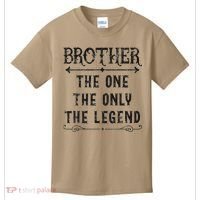 Brother The One The Only The Legend Father's Day Brother Kids T-Shirt thumb 0