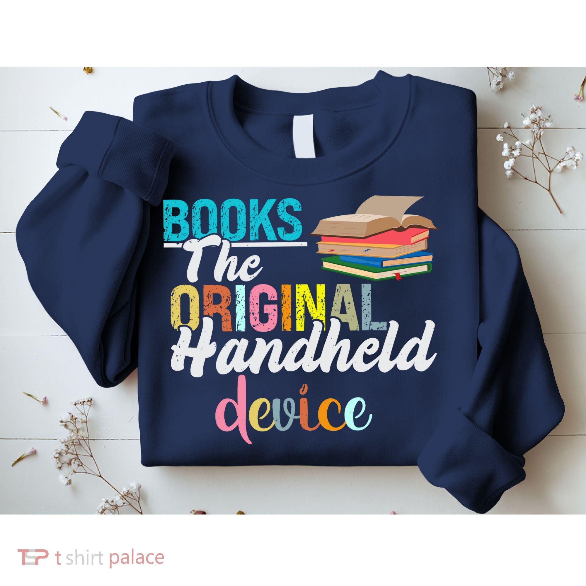 Books The Original Handheld Device Book Librarian Sweatshirt