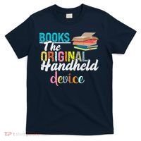 Books The Original Handheld Device Book Librarian T-Shirt thumb 0