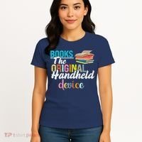Books The Original Handheld Device Book Librarian Women's T-Shirt thumb 4