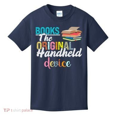 Books The Original Handheld Device Book Librarian Kids T-Shirt