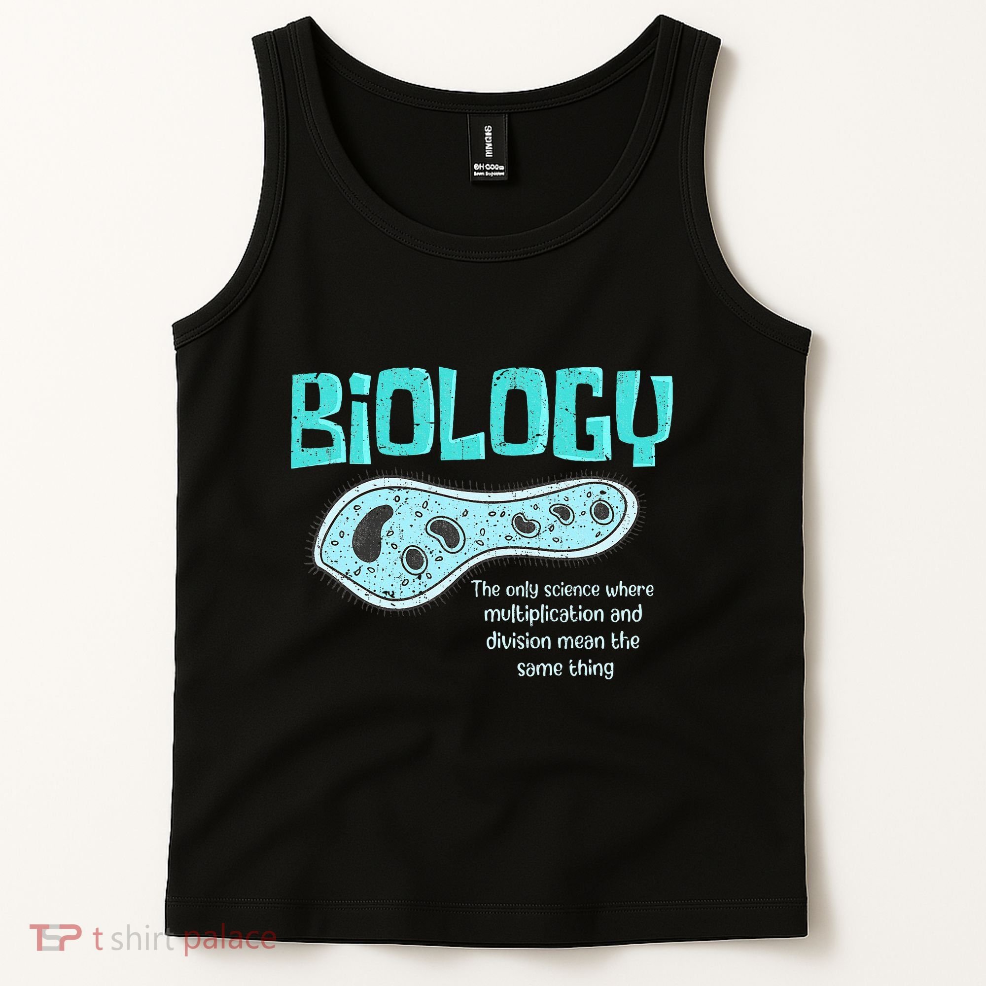 Biology The Only Science Cells Biologist Pun Funny Biology Tank Top
