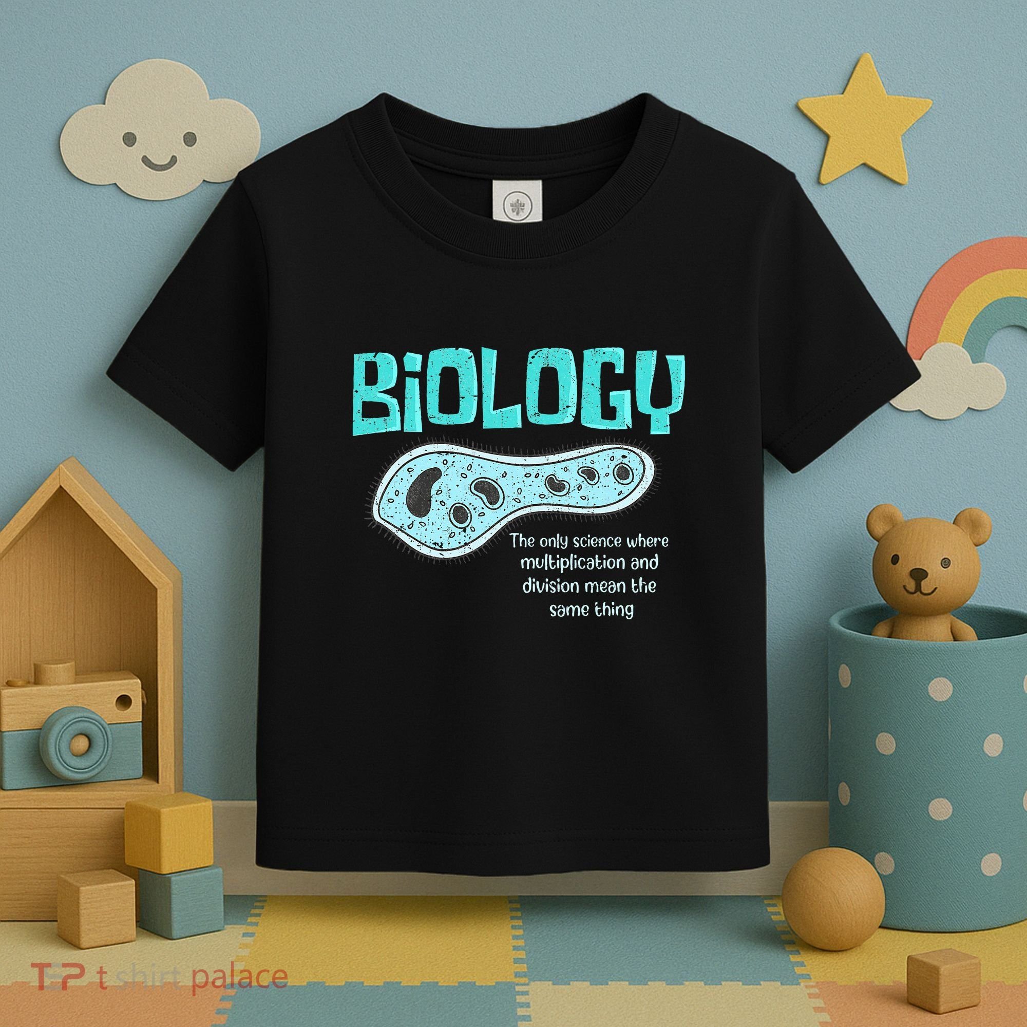 Biology The Only Science Cells Biologist Pun Funny Biology Toddler T-Shirt