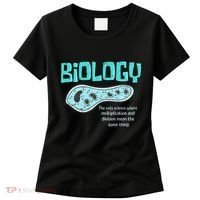 Biology The Only Science Cells Biologist Pun Funny Biology Women's T-Shirt thumb 0
