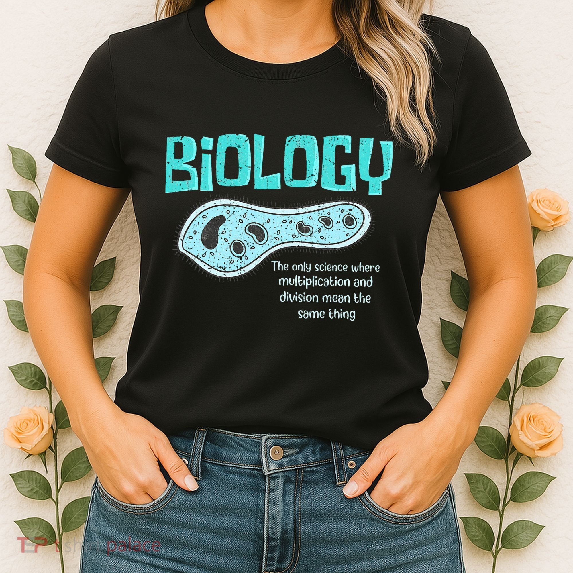 Biology The Only Science Cells Biologist Pun Funny Biology Women's T-Shirt