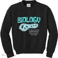 Biology The Only Science Cells Biologist Pun Funny Biology Kids Sweatshirt thumb 0