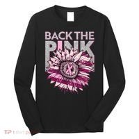 Back The Pink Breast Cancer Awareness Sunflower Ribbon Long Sleeve Shirt thumb 0