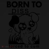 Born To Piss Forced To Cum Funny Dog Coaster thumb 2