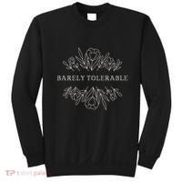 Barely Tolerable Pride And Prejudice Jane Austen Sweatshirt thumb 0