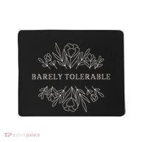 Barely Tolerable Pride And Prejudice Jane Austen Mousepad thumb 0
