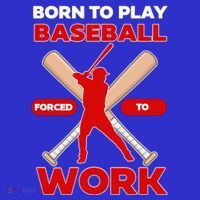 Born To Play Baseball Forced To Work Sweatshirt thumb 3