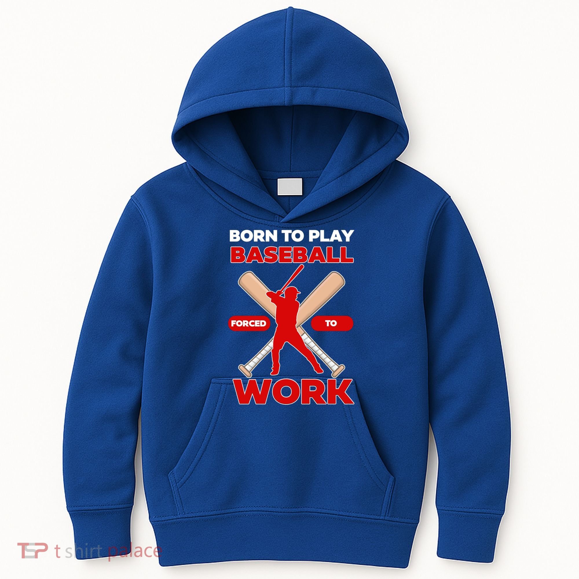 Born To Play Baseball Forced To Work Kids Hoodie