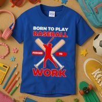 Born To Play Baseball Forced To Work Kids T-Shirt thumb 3
