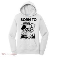 Born To Piss Forced To Cum Funny Dog Joke Trending Women's Hoodie thumb 0