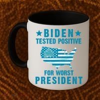 Biden Tested Positive For The Worst President Coffee Mug thumb 2