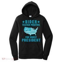 Biden Tested Positive For The Worst President Women's Hoodie thumb 0
