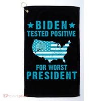 Biden Tested Positive For The Worst President Golf Towel thumb 0